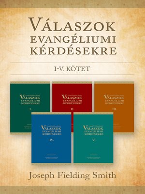 cover image of Válaszok evangéliumi kérdésekre: I-V kötet